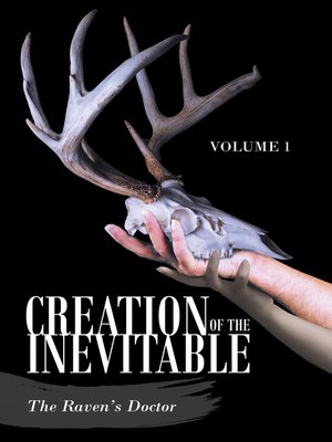 cover image of Creation of the Inevitable